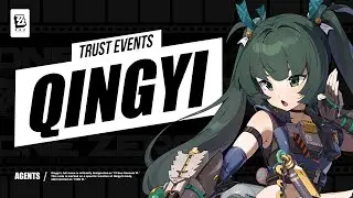 Zenless Zone Zero - Qingyi Trust Events (Trust+ Dialogue Choices)