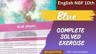 NBF English Class 10 | Unit 8: Blue (Poem) | Complete Solved Exercise | @EnglishFBISE 