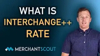 What is Interchange++ Rate? The 3 Components of IC++