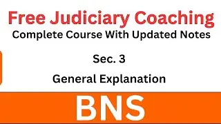 BNS Section 3 | General Explanation | Free Judiciary Coaching | #bharatiyanyayasanhita #judiciary