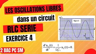 les oscillations libres dans un circuit RLC serie -2BAC SM PC - Exercice 4 -Serie N2