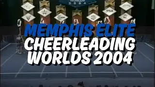 Memphis Elite | All Girl Senior 5 | The Cheerleading Worlds 2004