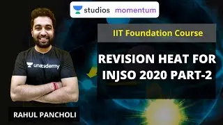Revision Heat for INJSO 2020 Part-2 | IIT Foundation | Use Code RALIVE to Get 10% OFF