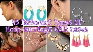 43 Different Types Of Hoop earrings with name।।TG Chic।।