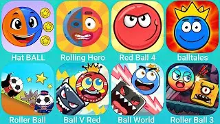 Hat Ball, Rolling Hero, Red Ball 4, Ball Tales, Roller Ball, Ball V Red and More Red Ball Games