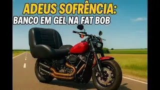 Banco Confort da Fat Bob: Vale a Pena o Banco em Gel da Pedrinho?