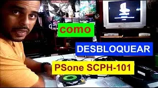 Como desbloquear PSone(Playstation) Modelo SCPH-101 com Chip Desconhecido tutorial com Wescklley