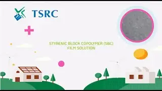 Elevate Your Films with TSRC Styrenic Block Copolymers (SBC)