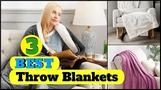 The 3 Best Throw Blankets Idea!