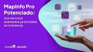 🚀 Activa el verdadero potencial de tu MapInfo Pro &ndash; Repetici&oacute;n del webinar