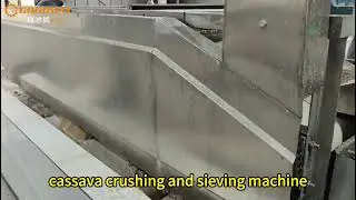 Manioca starch processing machine cassava crushing machine cassava sieving machine