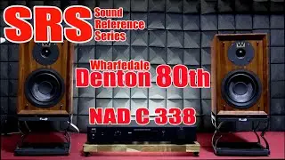 [SRS] Wharfedale Denton 80th / NAD C 338 / Bookshelf Speakers / Integrated Amplifier - Sound Demo