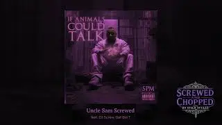 Uncle Sam - SPM ft. DJ Screw & Dat Boi T (Slowed Down by Stilo Stylez)