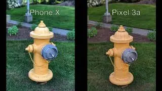 Google Pixel 3a VS iPhone X Camera Test Comparison with Night Sight Mode