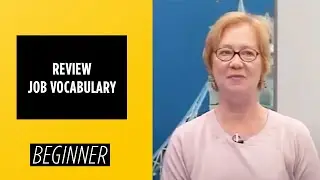 Beginner Level - Review - Job Vocabulary | English For You