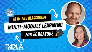 AI-Enabled and Resistant Online Classrooms | TxDLA Webinar