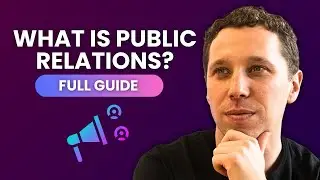 The ULTIMATE guide to public relations