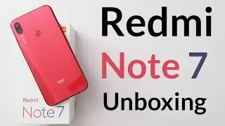 Redmi Note 7 Unboxing - Hindi