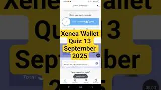 Xenea वॉलेट डेली Quiz 13 September | Xenea Wallet Quiz Answers Today | Xenea daily quiz | #xenea​
