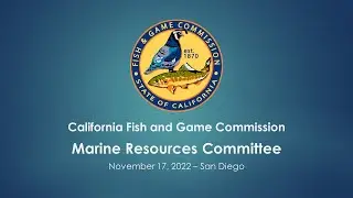 Marine Resources Committee - November 17, 2022 - San Diego | Webinar/Teleconference