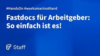 Fastdocs f&uuml;r den Arbeitgeber - so einfach ist es