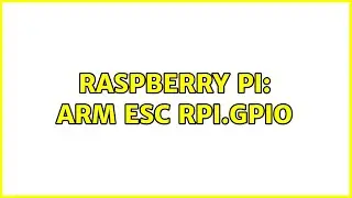 Raspberry Pi: Arm ESC RPi.GPIO (3 Solutions!!)