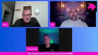 The Freaks present Paranormal Security 9886