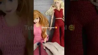 Novo look ⭐ #tutorial  #croche #crochet #ganchillo #crochetando #crochettutorial #barbie #diy