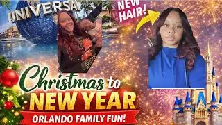 From Christmas to New Year ✨ | Orlando Family Vlog, Theme Parks + New Hairstyle
