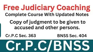 CRPC Section 363 / BNSS Section 404 | Free Judiciary Coaching | #criminalprocedurecode #bnss2023