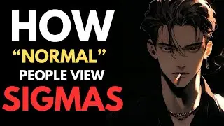 8 Brutal Truths About Sigma Males: Why They&rsquo;re Misunderstood (And Why They Don&rsquo;t Care)