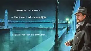 Vision Eternel - Moments Of Nostalgia