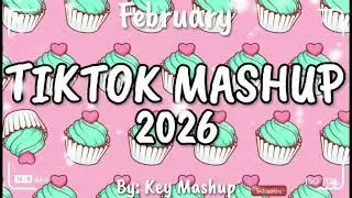 Tiktok Mashup February ❤️🚀2026❤️🚀 (Not Clean)