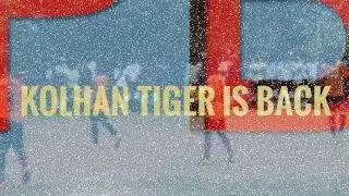 KOLHAN TIGER warm up in ground || At Putisia