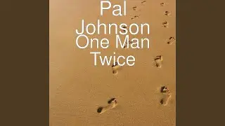 One Man Twice