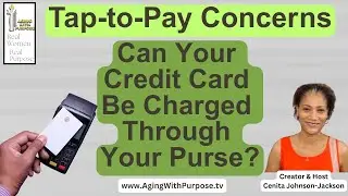 Tap-to-Pay Concerns: Can Your Credit Card Be Charged Through Your Purse?