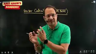 Vector Calculus Live Class-01  &raquo; RPSC Second Grade Maths Repeater Course AMIT GAUR'S ACADEMY