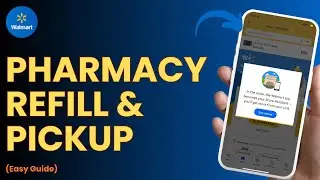How to Use Walmart Pharmacy Refill & Prescription Pickup