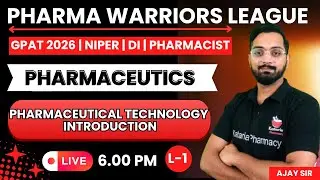 L-1| Pharmaceutics introduction | Gpat 2026 | Niper | Di | Pharmacist exams  |Start Now!
