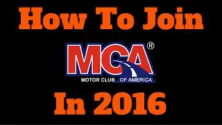 How To Join MCA Motor Club Of America In 2016