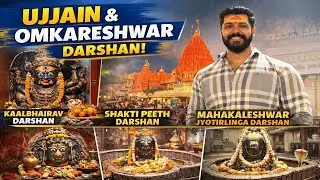 Mahakaleshwar Jyotirlinga darshan | Omkareshwar Jyotirlinga darshan | Kaal bhairav | Shayan Aarti
