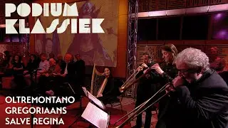 Oltremontano - Gregoriaans - Salve Regina | Podium Klassiek