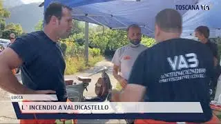 2021-08-17 LUCCA - L'INCENDIO A VALDICASTELLO