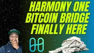 Harmony BTC bridge LIVE How to bridge Bitcoin to Harmony ONE