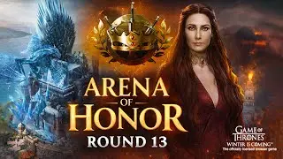 GoTWiC - Arena of Honor - Season4 Round13