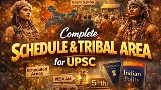 5th Schedule: Schedule area & Tribal advisory council explain for UPSC | Complete Indian polity    