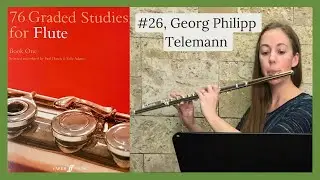 76 Graded Studies for Flute (Book 1), No. 26, Georg Philipp Telemann