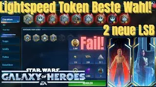 Lightspeed Token Beste Wahl! + 2 neue LSB und Bonus Drops! SWGOH Update Deutsch