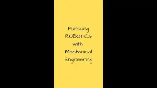 Pursuing Robotics with Mechanical Engineering background #shorts