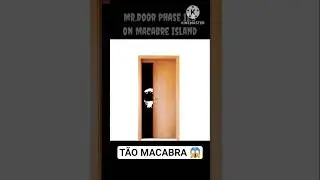 Scary Door on macabre island
